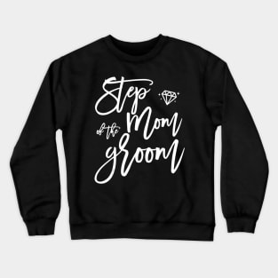 Bridal Party Shirt Step Mom Of The Groom Navy Blue Cute Crewneck Sweatshirt